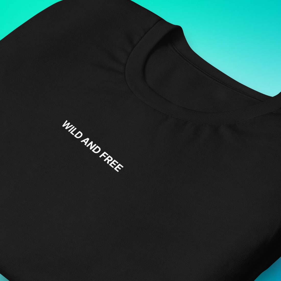 Wild & Free T-Shirt | V1