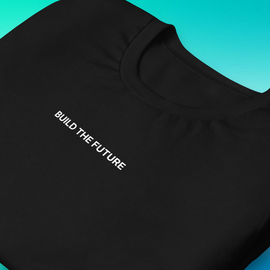 Build the Future T-Shirt | V1