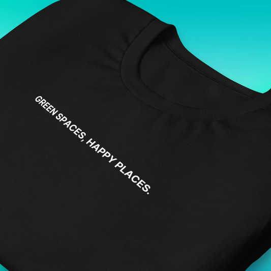 Green Spaces, Happy Places T-Shirt | V1