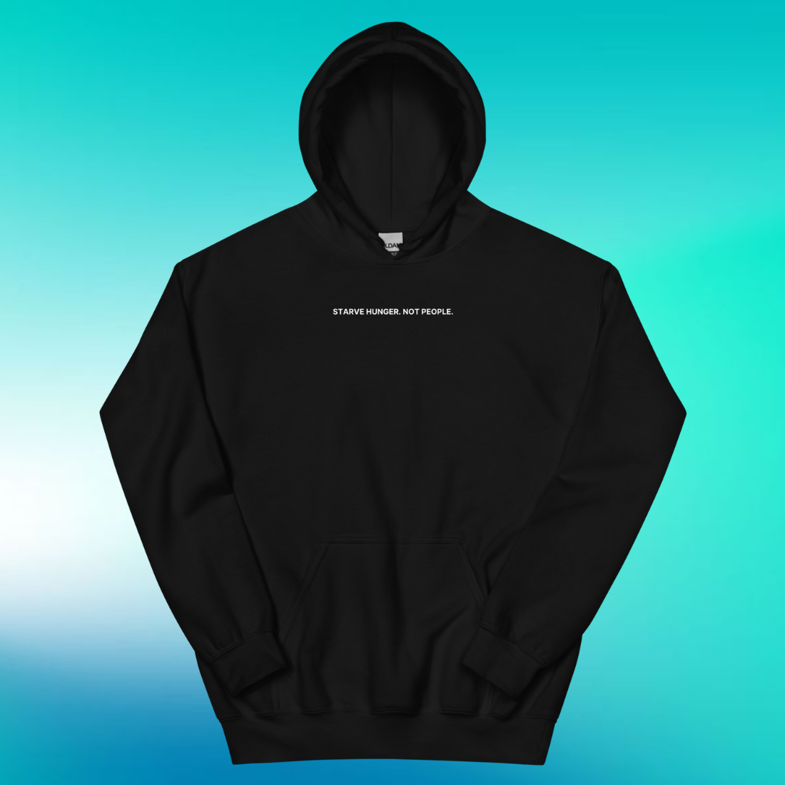 Starve Hunger, Not People Hoodie | V1