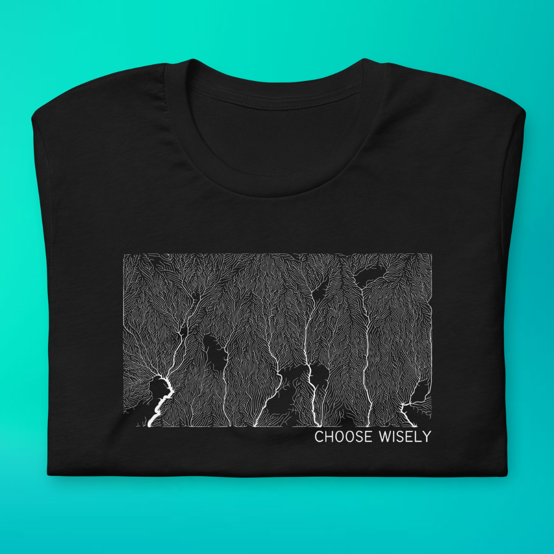 Choose Wisely T-Shirt | V3