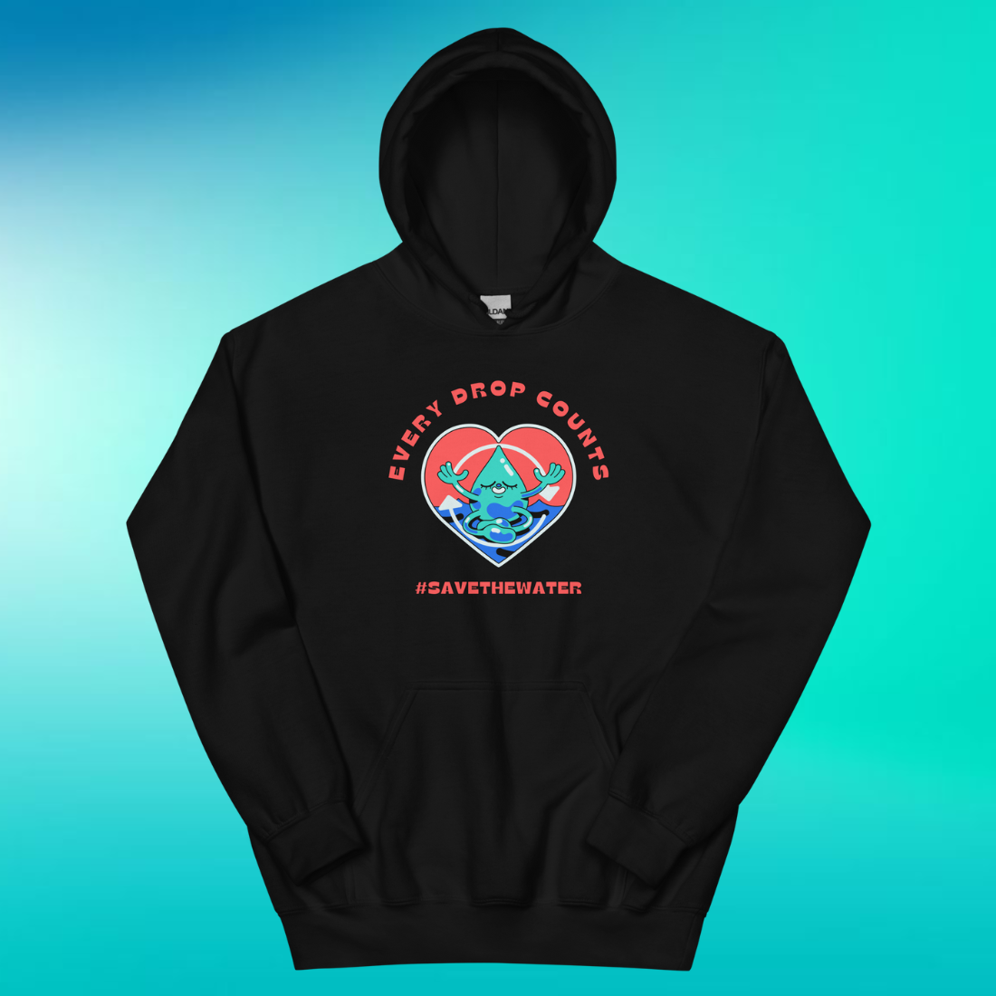 Every Drop Counts Hoodie | V3