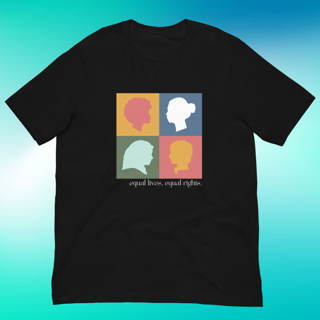 Equal Lives, Equal Rights T-Shirt | V3