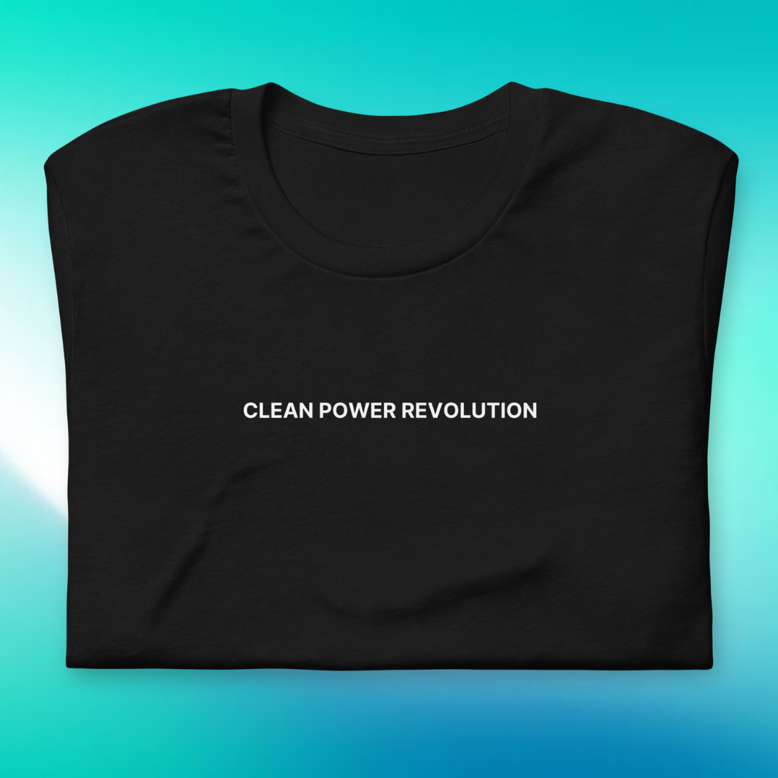 Clean Power Revolution T-Shirt | V1