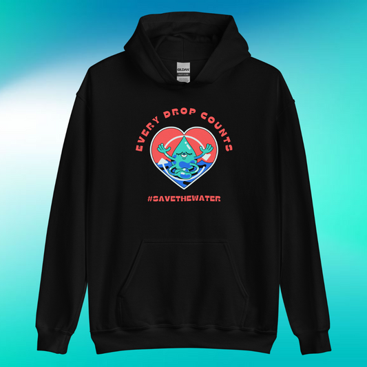 Every Drop Counts Hoodie | V3